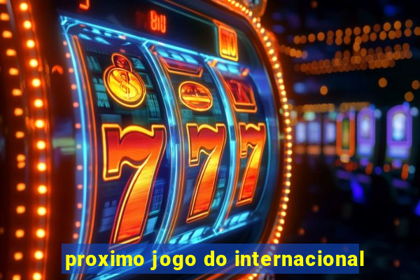 proximo jogo do internacional